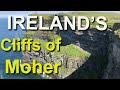Ireland’s Cliffs of Moher, complete visit