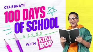 100 Days of School with 100 Minutes of KIDZ BOP