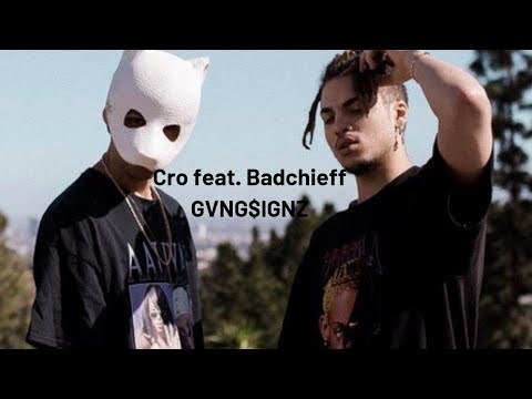 Cro feat. Badchieff GVNG$IGNZ Musikvideo (Selfmade)