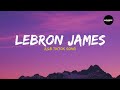 Lebron James Song R B TikTok Song Lyrics Lebron Lebron Lebron James