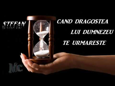 STEFAN COMAN - Experienta cu Dumnezeu | Cand dragostea lui Dumnezeu te urmareste!