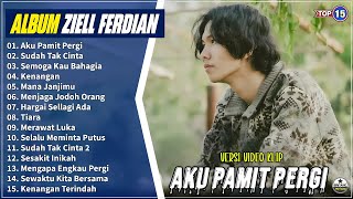Download lagu Ziell Ferdian Full Album || AKU PAMIT PERGI - SUDAH TAK CINTA - Pop Melayu Terpopuler - On Trending mp3 Download lagu Ziell Ferdian Full Album || AKU PAMIT PERGI - SUDAH TAK CINTA - Pop Melayu Terpopuler - On Trending mp3