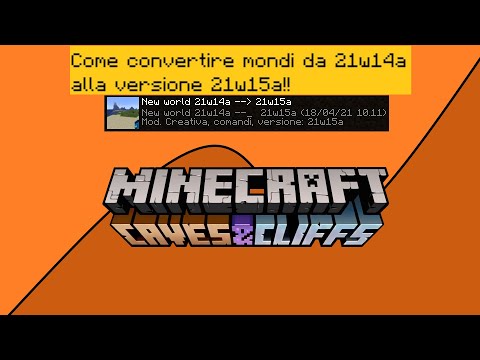 Minecraft|Come convertire un mondo da 21w14a in 21w15a!!
