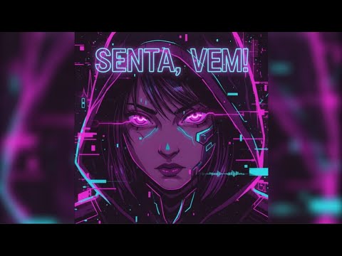 🔥 SENTA VEM 🔥