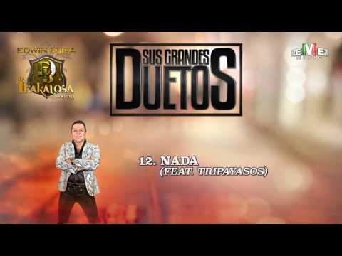Nada - Banda la Trakalosa de Monterrey