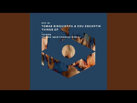 Things (Martinoresi Remix)