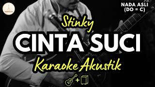 Download lagu Stinky - Cinta Suci (Karaoke Akustik   Cajon) Nada Asli (C) | High Quality Audio mp3