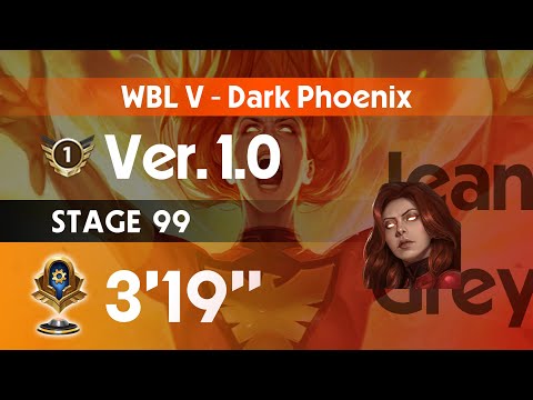 Dark Phoenix 99: Jean Grey - WBL V｜Rankrun v1.0