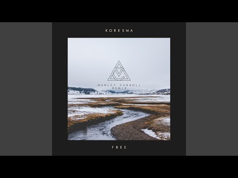Free (Marley Carroll Remix)
