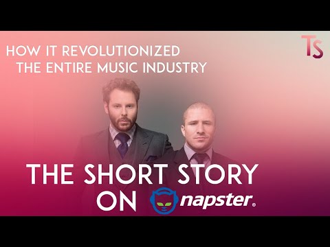 The short history of Napster and how it revolutionized the entire music industry