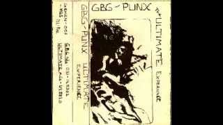 GBG PUNX-THE ULTIMATE EXPERIENCE (FULL ALBUM)