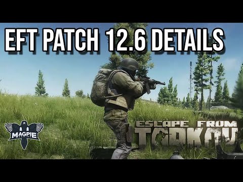 12.6 Patch Notes - ESCAPE FROM TARKOV