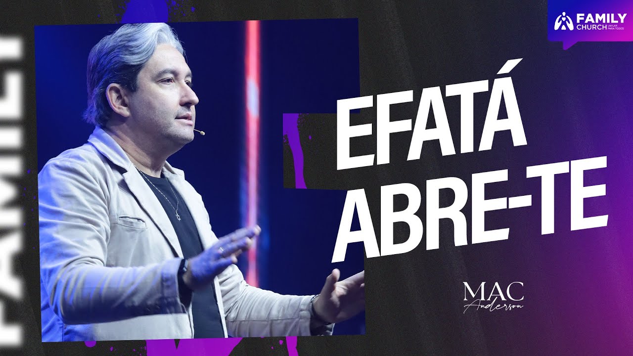 EFATÁ ABRE-TE - MAC ANDERSON