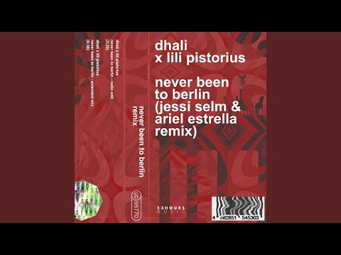 Never Been To Berlin (Jessi Selm & Ariel Estrella Remix - Radio Edit)