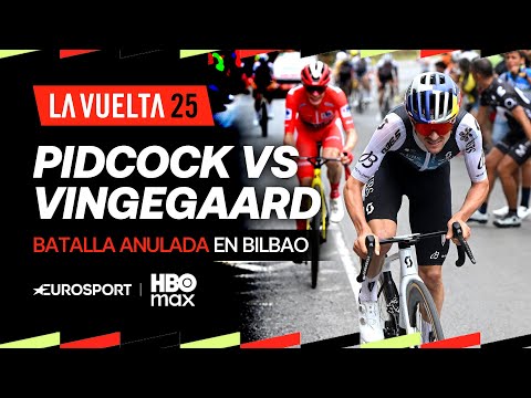 EL FINAL MÁS CAÓTICO POSIBLE EN BILBAO | 11ª ETAPA VUELTA A ESPAÑA 2025 | VÍDEO RESUMEN Y HIGHLIGHTS