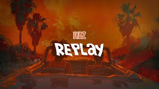 Download lagu Iyaz - Replay (Lyric Video) mp3