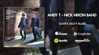 Andy T - Nick Nixon Band - Gate's Salty Blues