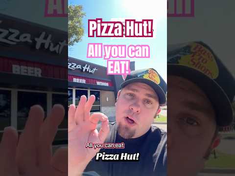 Pizza Hut ALL YOU CAN EAT buffet! 🔥🔥🔥