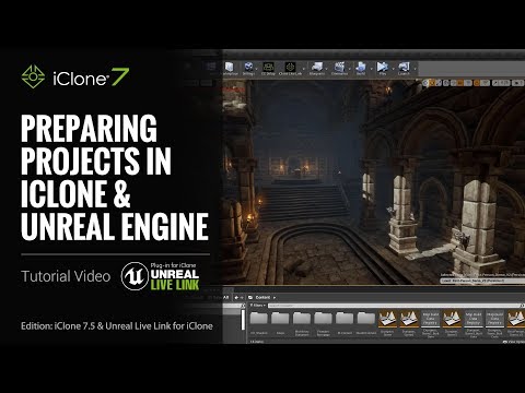 Unreal Live Link Plug-in Tutorial - Preparing Projects in iClone & Unreal Engine