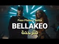 Peso Pluma, Anitta - BELLAKEO (Letra + English Translation) مترجمة بوضوح