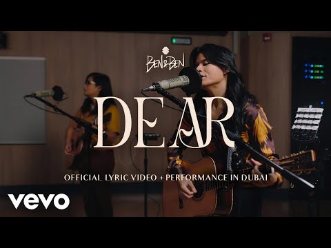 Ben&Ben - Dear | Official Lyric Video | Recorded Live in Firdaus Studio, Dubai