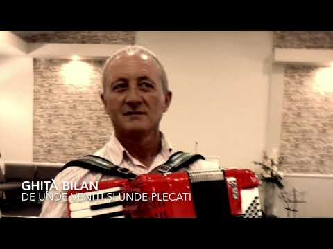 Ghiță Bilan - de unde veniți și unde plecați 2020