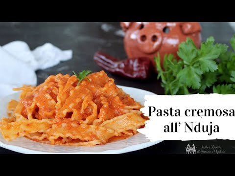 Pasta cremosa all’ Nduja