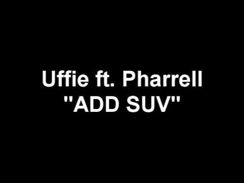 Uffie feat. Pharrell - ADD SUV