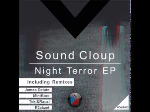 DMR023 - Sound Cloup - Night Terror (MiniKore Remix) [Digiment Records]