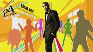 Persona 4 x Kanye West - Touch The Sky&#39;s Limit