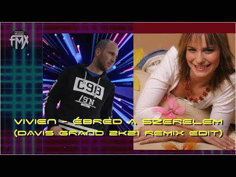 Vivien   Ébred a szerelem Davis Grand 2k21 Remix Edit