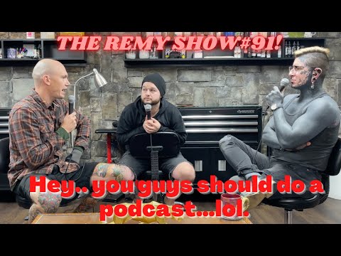 The Remy Show #91