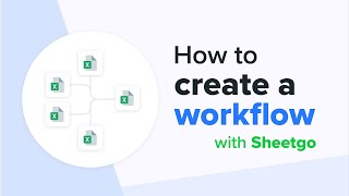 Download the video "How to create a workflow with Sheetgo"
