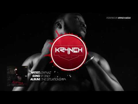 If only - Tafnaz  (The Situationship)