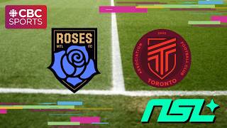Northern Super League: Montreal Roses FC at AFC Toronto | #CBCSports