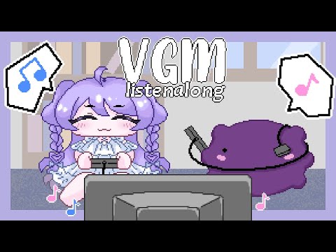 【VGM Listenalong】Calming Songs Edition!