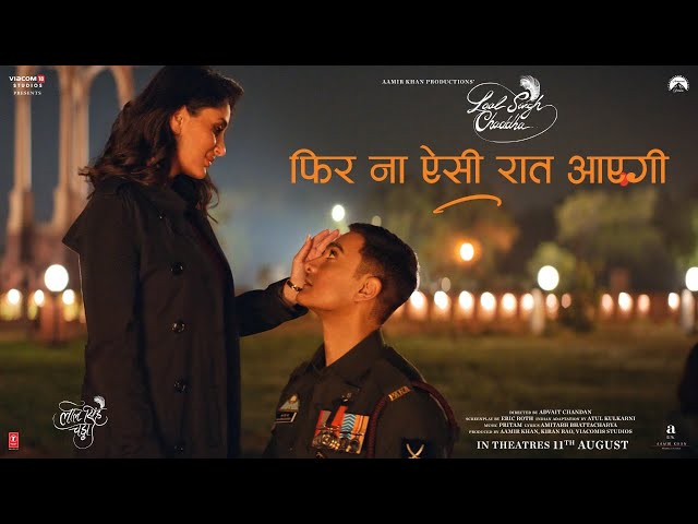 Phir Na Aisi Raat Aayegi Lyrics English Translation – Laal Singh Chaddha | Arijit Singh