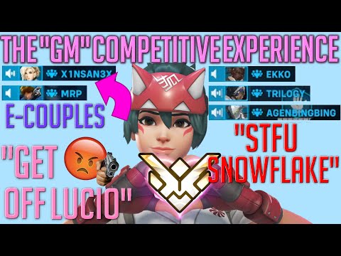 'GM' Overwatch Players - Overwatch Competitive Toxicity Pt. 6