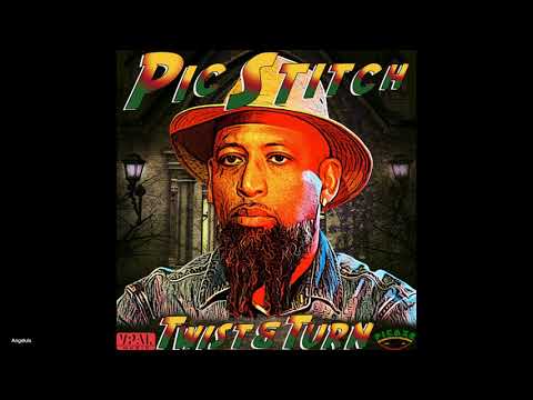 PicStitch (feat. U-Roy) - Twist And Turn (New Song 2018)