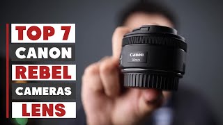 7 Best Lenses for Canon Rebel Cameras – For Every Photography Style