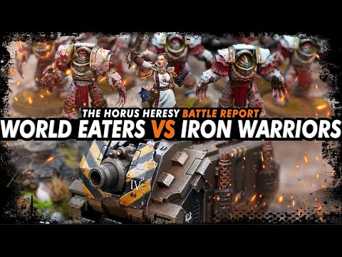 World Eaters vs Iron Warriors - The Horus Heresy (Battle Report)