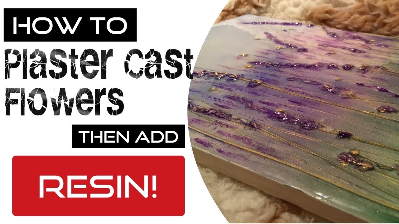How to Cast Flowers in Plaster and Coat it with Resin for a Stunning Effect