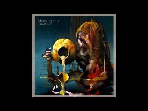Motorpsycho - The All Is One [Full Album]