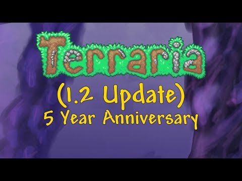 The History of Terraria 1.2 (5 year Anniversary)