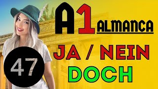 47. Ders | [A1] | Almanca Ja / Nein Fragen ve Doch Nedir?