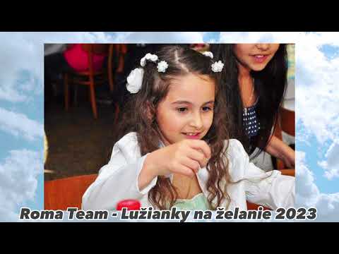 Roma Team Lužianky - na želanie 2023