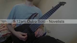 Novelists - 5:12 AM (Outro Solo Guitar Cover)