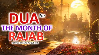 Download lagu Nabi Muhammad ﷺ ♥ Mengucapkan Doa Ini Di Bulan Rajab ᴴᴰ - Rajab Dua mp3