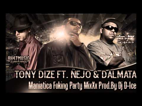 Senda Maniatica - Tony Dize Ft Ñejo & Dalmata
