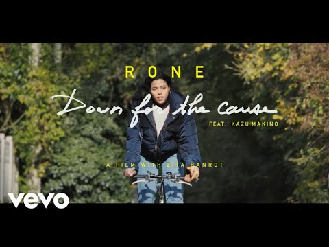 Rone - Down For The Cause Ft. Kazu Makino (Official Video)